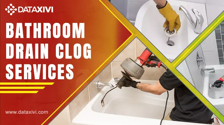 Bathroom Drain Clog Services - DataXiVi